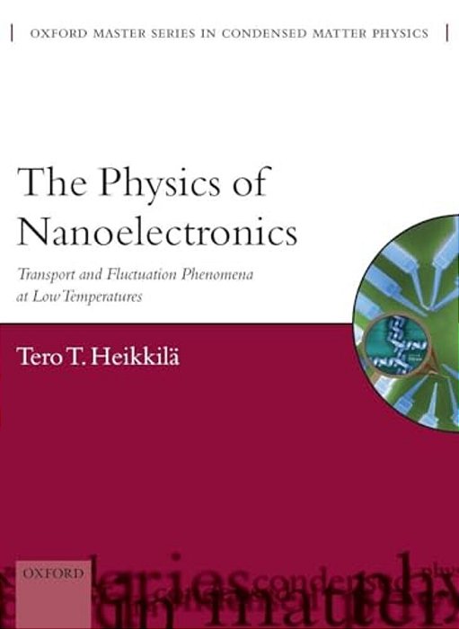The Physics Of Nanoelectronics-..