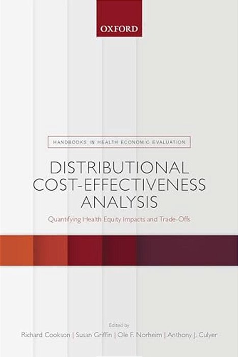 Distributional Cost-Effectiveness Analysis: Quantifying Health Equity Impacts And Trade-Offs-..
