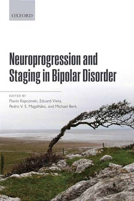 Neuroprogression And Staging In Bipolar Disorder-..