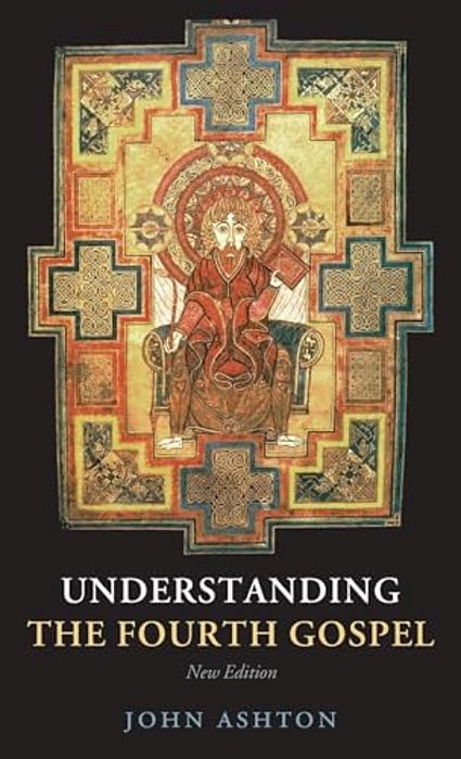 Understanding The Fourth Gospel-..