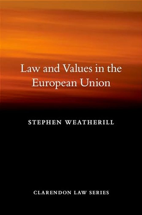 Law And Values In The European Union-..