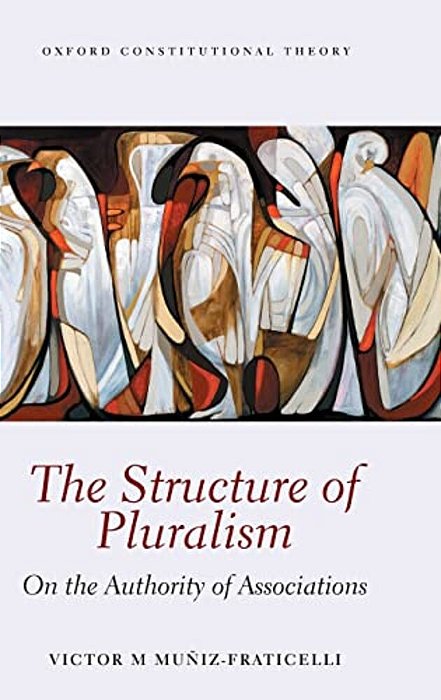 The Structure Of Pluralism-..