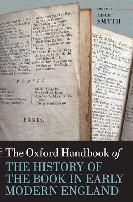 Oxford Handbook Of The History Of The Book In Early Modern England-..