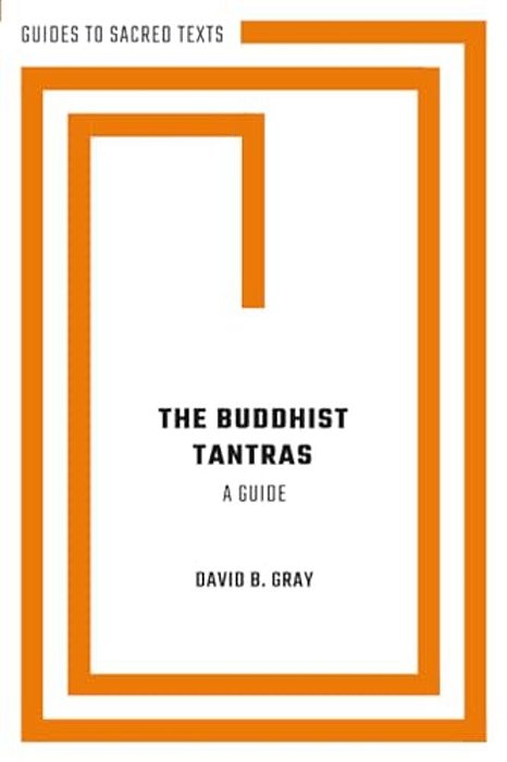 Buddhist Tantras: A Guide-..