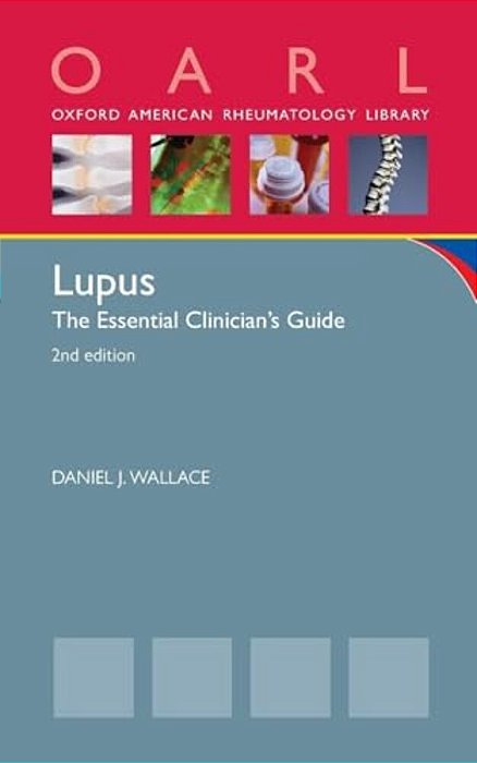 Lupus: The Essential Clinician's Guide (Revised)-..