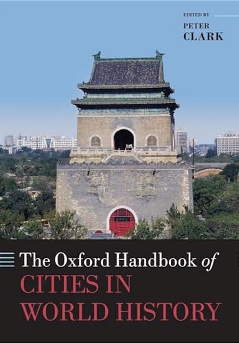 The Oxford Handbook Of Cities In World History-..