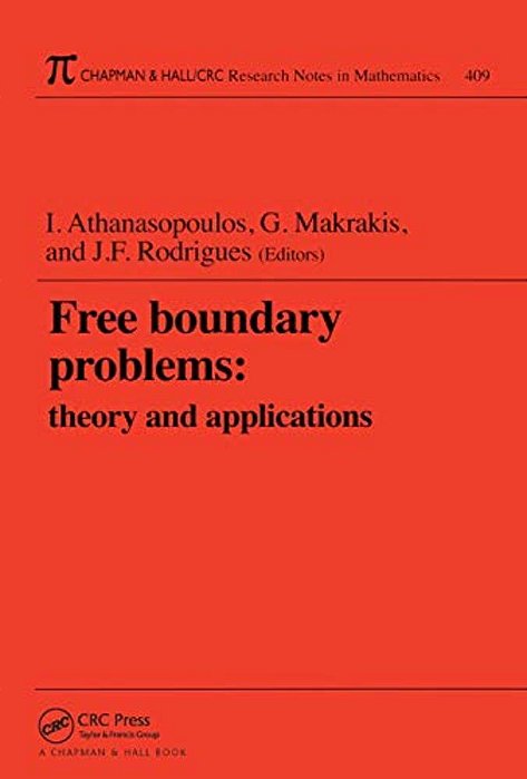 Free Boundary Problems: Theory And Applications-..