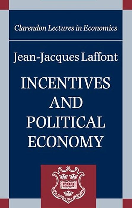 Incentives And Political Economy-..