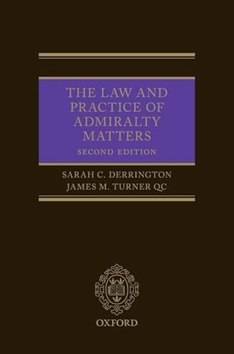 Law And Practice Of Admirality Matters-..
