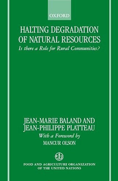 Halting Degradation Of Natural Resources: Is There A Role For Rural Communities?-..