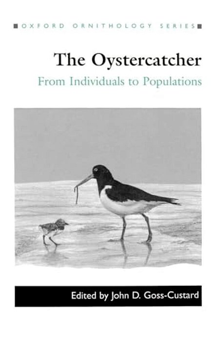 The Oystercatcher: From Individuals To Populations-..