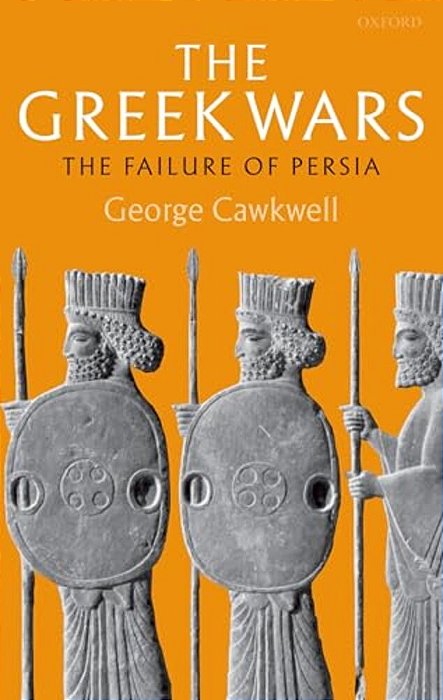 The Greek Wars: The Failure Of Persia-..