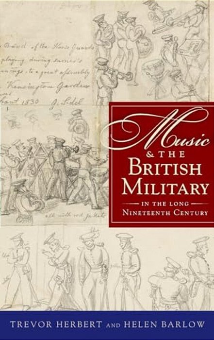 Music & The British Military In The Long Nineteenth Century-..
