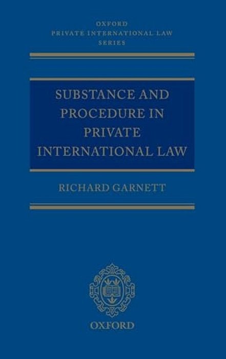 Substance And Procedure In Private International Law-..