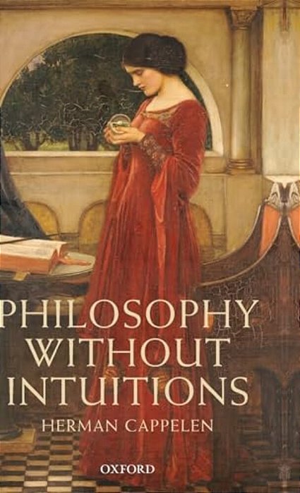 Philosophy Without Intuitions-..