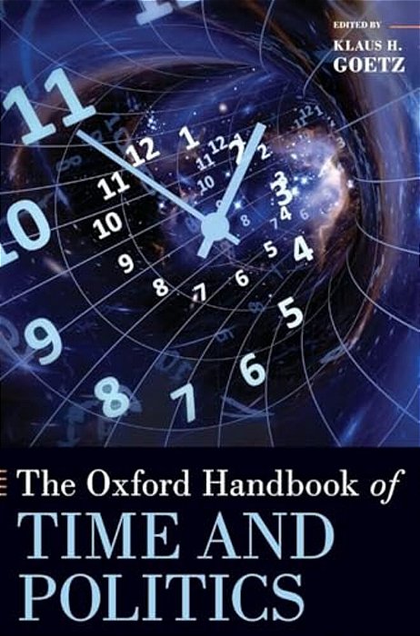 Oxford Handbook Of Time And Politics-..