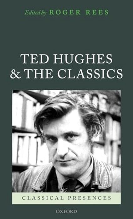 Ted Hughes And The Classics-..
