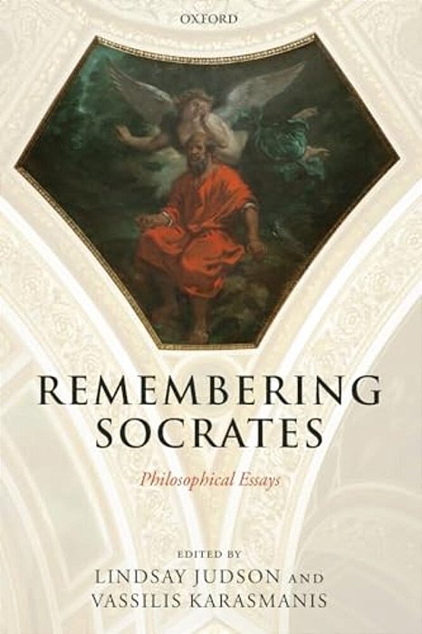 Remembering Socrates: Philosophical Essays-..