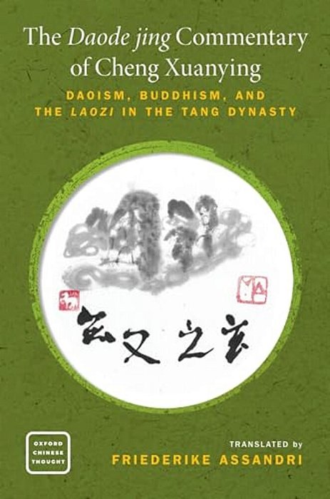 Daode Jing Commentary Of Cheng Xuanying: Daoism, Buddhism, And The Laozi In The Tang Dynasty-..