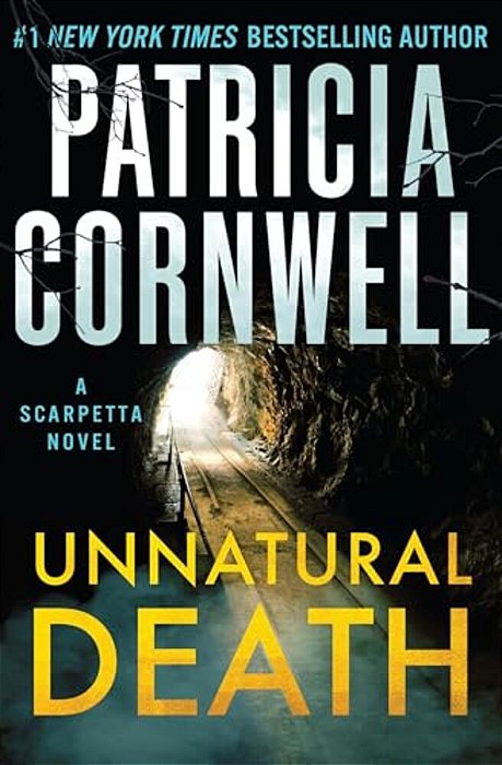 Unnatural Death: A Scarpetta Novel-..