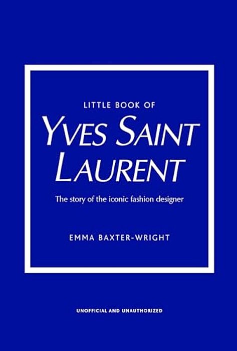 Little Book Of Yves Saint Laurent-..