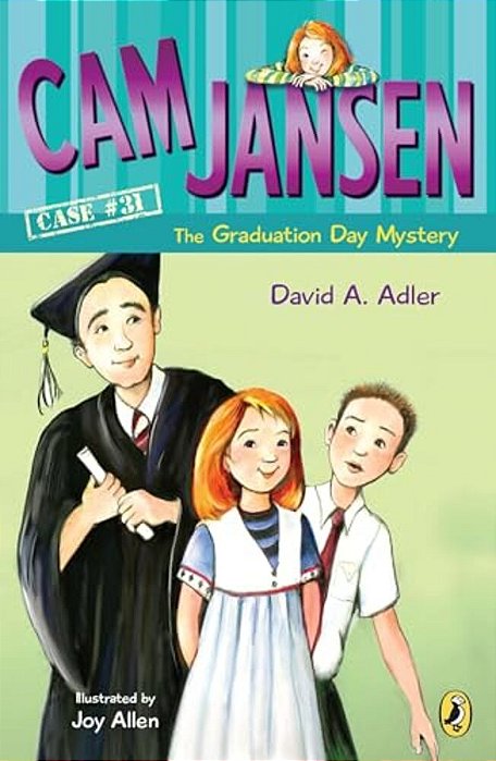Cam Jansen And The Graduation Day Mystery #31-..