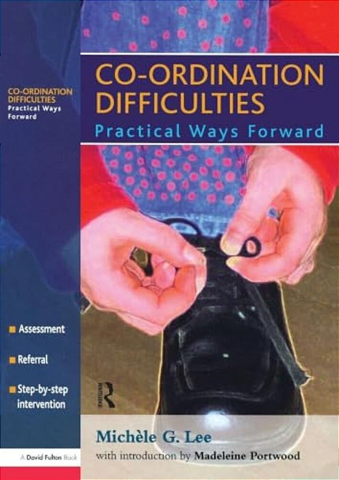 Co-Ordination Difficulties: Practical Ways Forward-..
