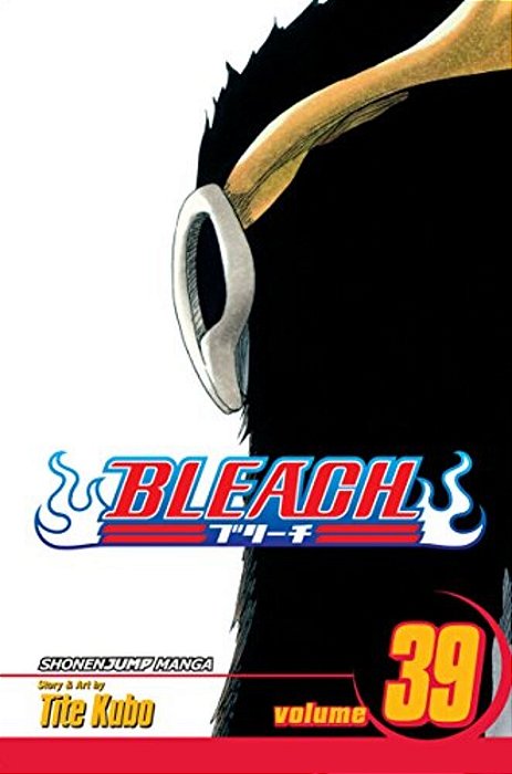 Bleach, Vol. 39: El Verdugo-..