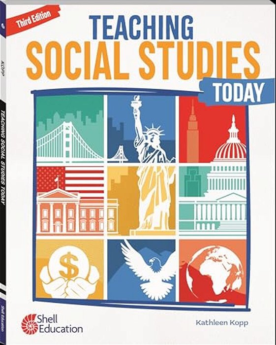 Teaching Social Studies Today, Third Edition-..
