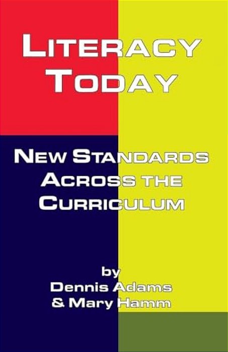 Literacy Today: New Standards Across The Curriculum-..