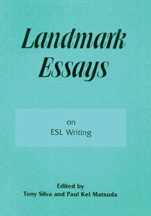 Landmark Essays On Esl Writing: Volume 17-..
