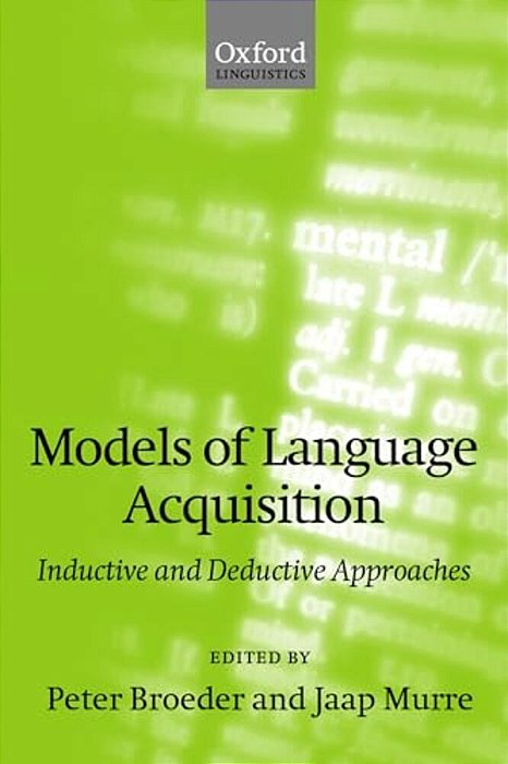 Models Of Language Acquisition (Inductive And Deductive Approaches)-..