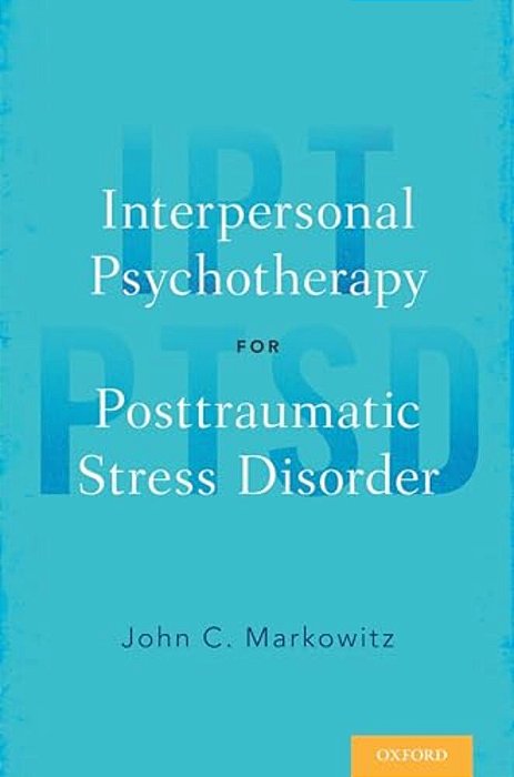 Interpersonal Psychotherapy For Posttraumatic Stress Disorder-..