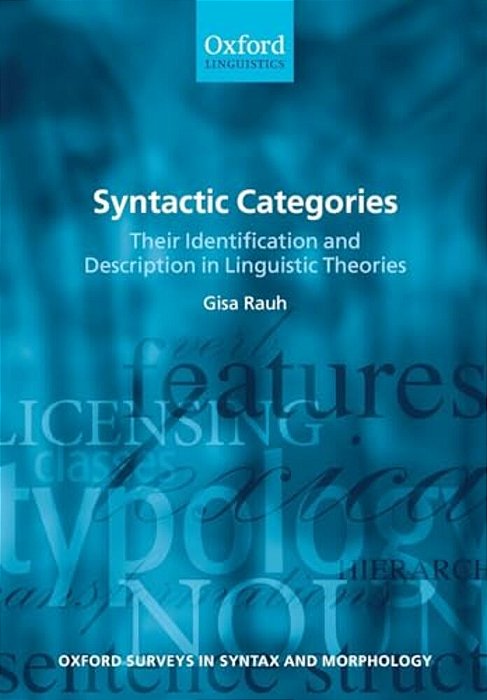 Syntactic Categories: Their Identification And Description In Linguistic Theories-..