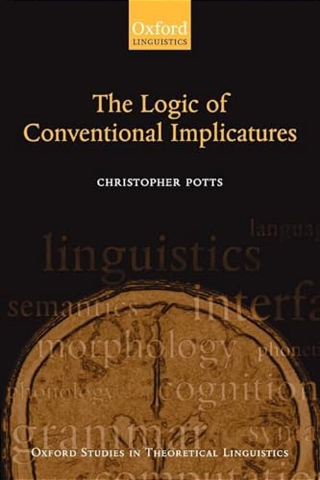 The Logic Of Conventional Implicatures-..