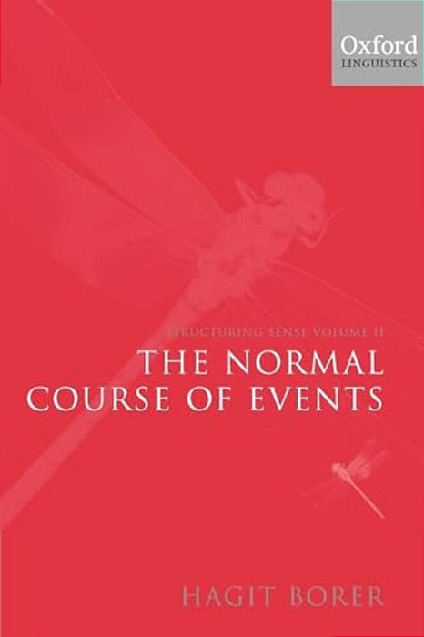 Structuring Sense: Volume II: The Normal Course Of Events-..