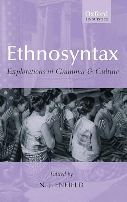 Ethnosyntax: Explorations In Grammar And Culture-..