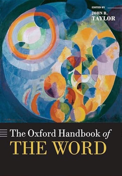 The Oxford Handbook Of The Word-..