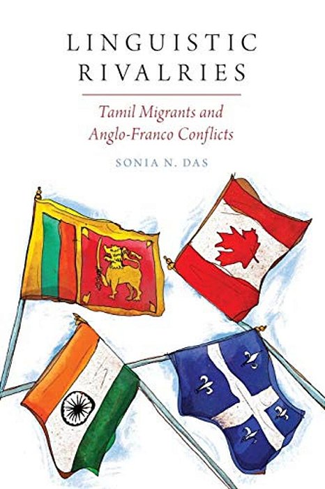 Linguistic Rivalries: Tamil Migrants And Anglo-Franco Conflicts-..