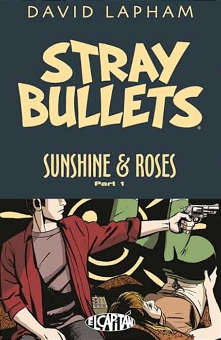 Stray Bullets: Sunshine & Roses Volume 1-..