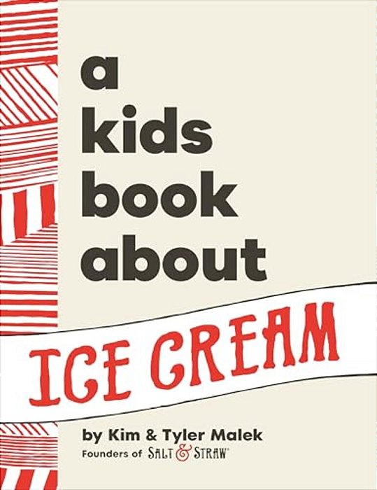 A Kids Book About Ice Cream-..