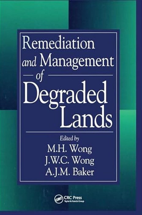 Remediation And Management Of Degraded Lands-..