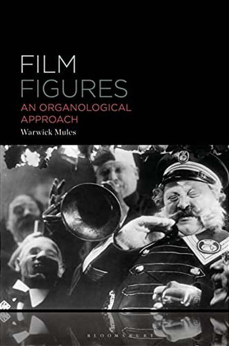 Film Figures: An Organological Approach-..