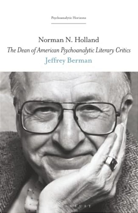 Norman N. Holland: The Dean Of American Psychoanalytic Literary Critics-..