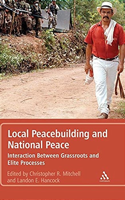 Local Peacebuilding And National Peace-..