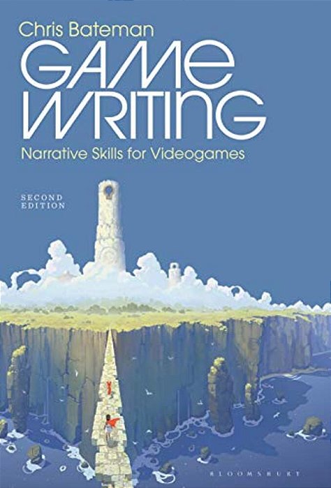Game Writing: Narrative Skills For Videogames-..