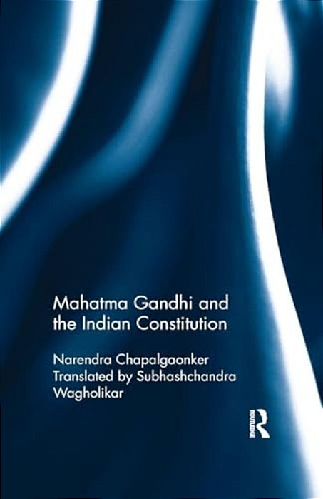 Mahatma Gandhi And The Indian Constitution-..