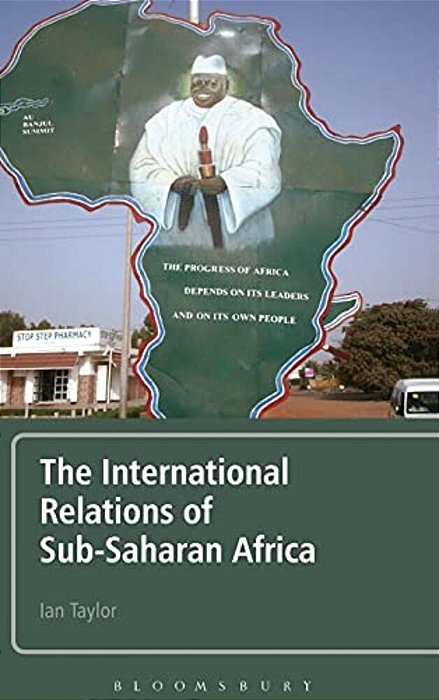 The International Relations Of Sub-Saharan Africa-..