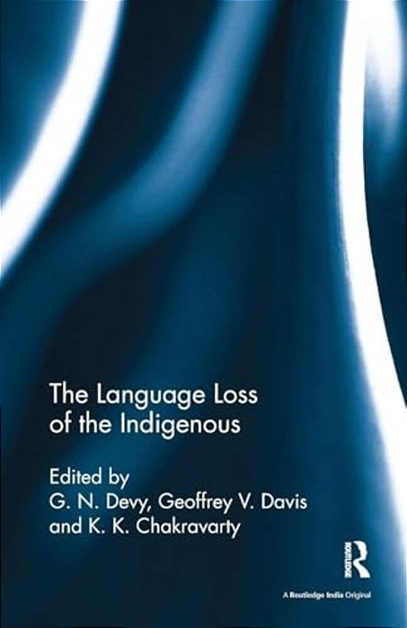The Language Loss Of The Indigenous-..