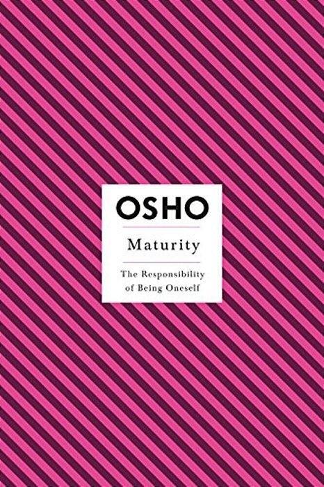 Maturity: The Responsibility Of Being Oneself-..